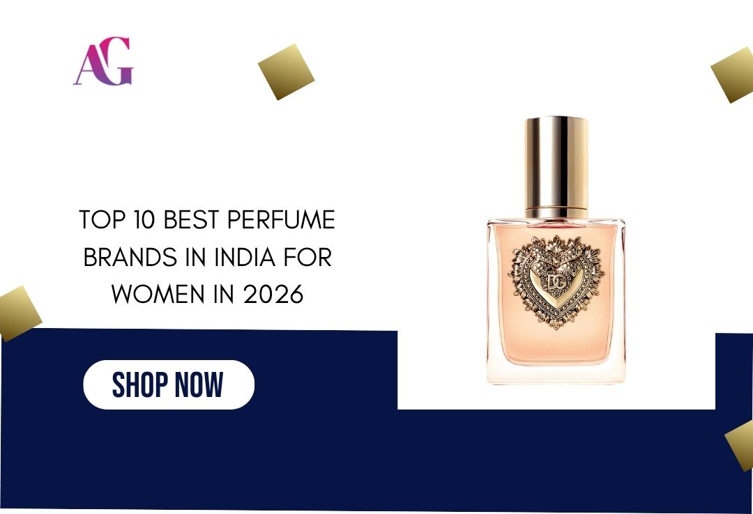 TOP 10 BEST PERFUME BRANDS IN INDIA FOR WOMEN IN 2026