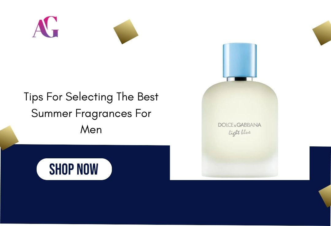 Tips For Selecting The Best Summer Fragrances For Men